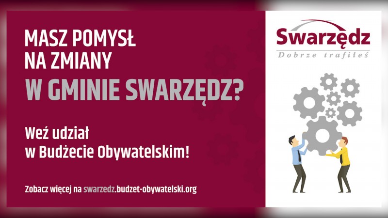 WYSTARTOWAŁ BUDŻET OBYWATELSKI 2022 GMINY SWARZĘDZ